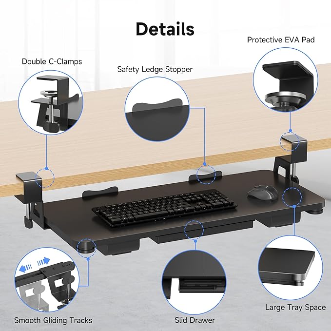 Keyboard Tray Under Desk with Storage Drawer Large C-Clamp 26.7”(31” Including Clamps) x 11.8” Slide-Out Platform Computer Drawer Pull Out Keyboard & Mouse Tray DSF7CT